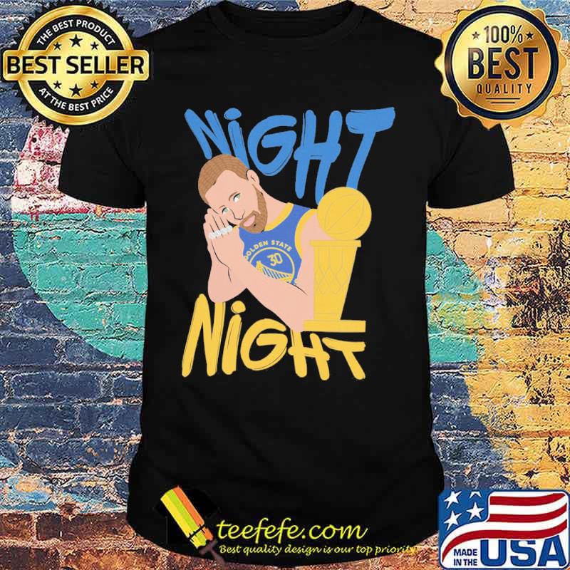 Steph Curry Night Night Golden State Warriors sport s Unisex Steph Curry Night Night Golden State Warriors sport s Unisex