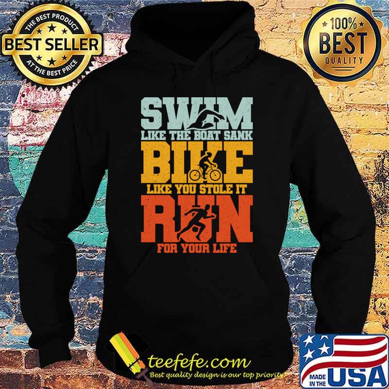Swim Bike Run Like The Boat Sank Triathlon Vintage Extreme Sport Triathlete T-Shirt