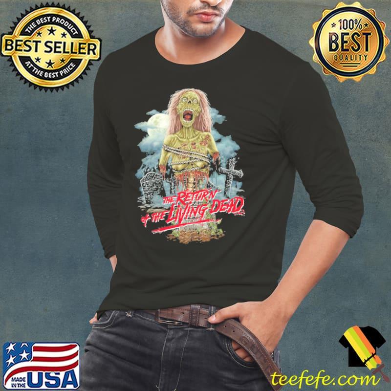 The return of the living dead film horror s Long Sleeve Tee The return of the living dead film horror s Long Sleeve Tee