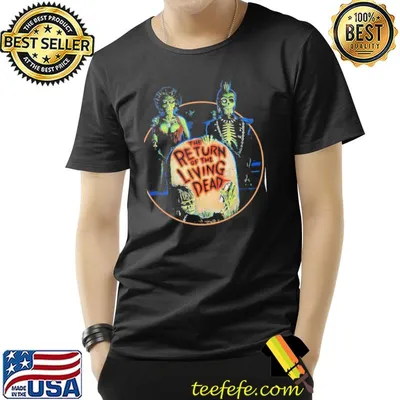 The return of the living dead film movie shirt