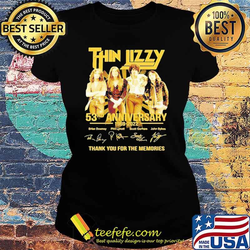 Thin Lizzy 53rd anniversary 1969-2022 thank you for the memories signatures s Ladies tee Thin Lizzy 53rd anniversary 1969-2022 thank you for the memories signatures s Ladies tee