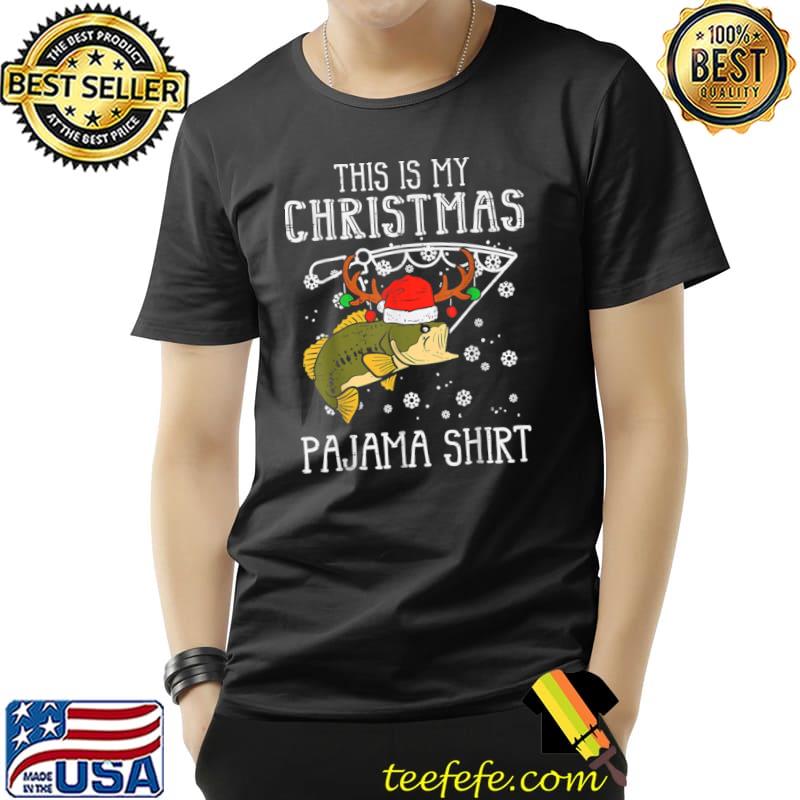 This Is My Christmas Pajama Fishing Santa Hat Xmas PJs T-Shirt