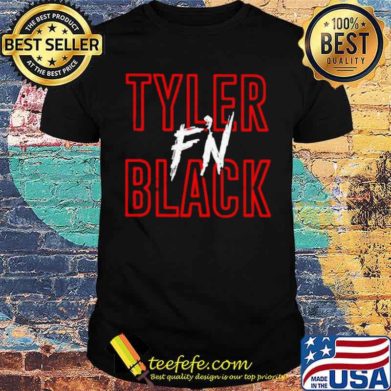 Tyler f’n black s Unisex Tyler f’n black s Unisex