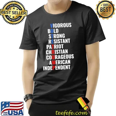 Vigorous bold strong resistant patriot christian courageous American independent vote Trump shirt