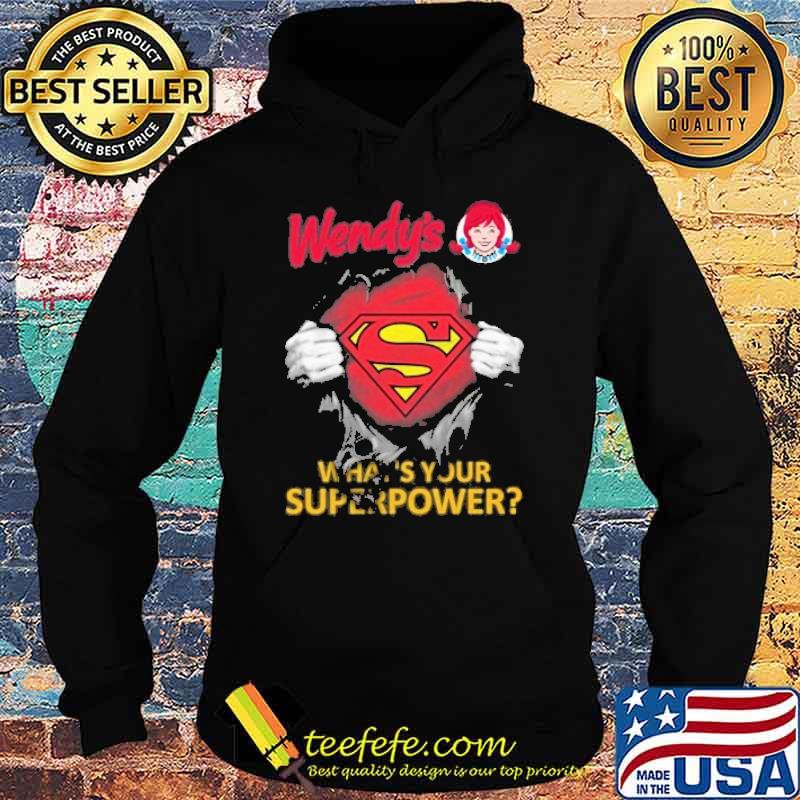 Wendy's what's your superpower superman shirt Wendy's what's your superpower superman shirt