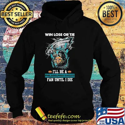 Win Lose Or Tie Philadelphia Eagles Fan Until I Die Skull shirt