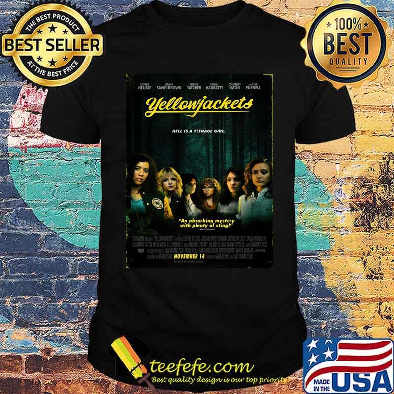 Yellowjackets Poster 2023 Showtime hell is a teenage girl s Unisex Yellowjackets Poster 2023 Showtime hell is a teenage girl s Unisex