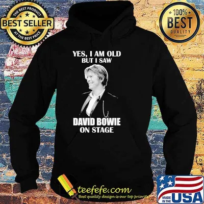Yes I am old but I saw David Bowie on stage shirt