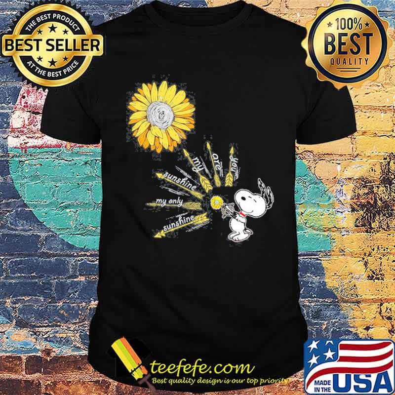 You are my sunshine sunflower snoopy s Unisex You are my sunshine sunflower snoopy s Unisex