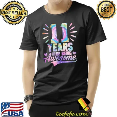 11 Years Old 11th Birthday Tie Dye 11 Year Of Being Awesome T-Shirt