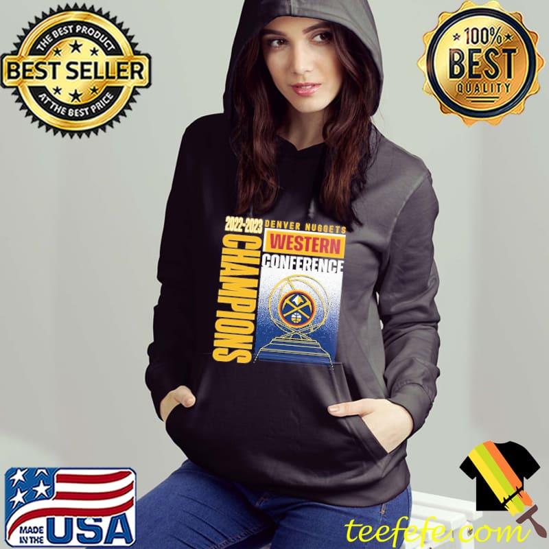 2022-2023 Denver Nuggets Western Conference Champions Vintage Shirt Hoodie 2022-2023 Denver Nuggets Western Conference Champions Vintage Shirt Hoodie