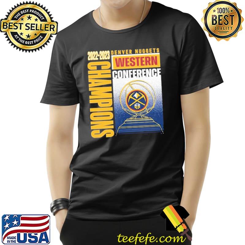2022-2023 Denver Nuggets Western Conference Champions Vintage Shirt Unisex 2022-2023 Denver Nuggets Western Conference Champions Vintage Shirt Unisex