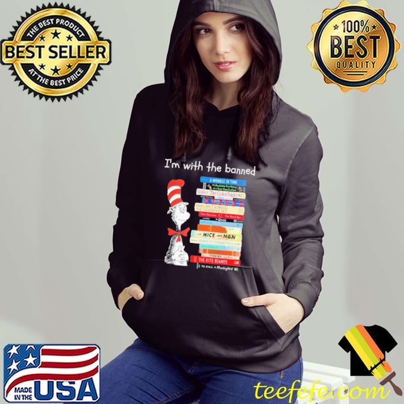 2023 I'm with the banned the kite runner Dr Seuss s Hoodie 2023 I'm with the banned the kite runner Dr Seuss s Hoodie