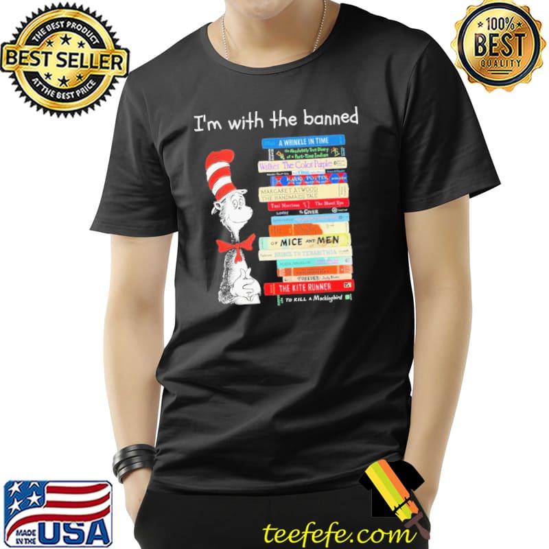 2023 I'm with the banned the kite runner Dr Seuss shirt