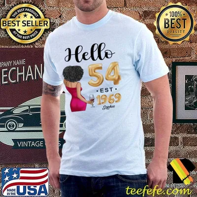 54th birthday hello 54 est 1969 Sophia shirt