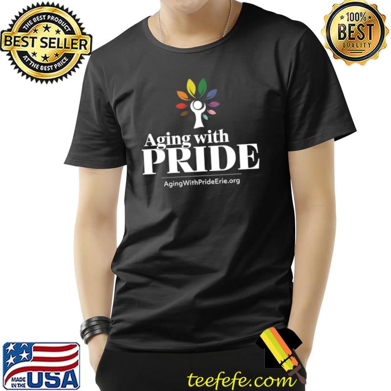 Aging with pride aging with pride tree colors T-Shirt