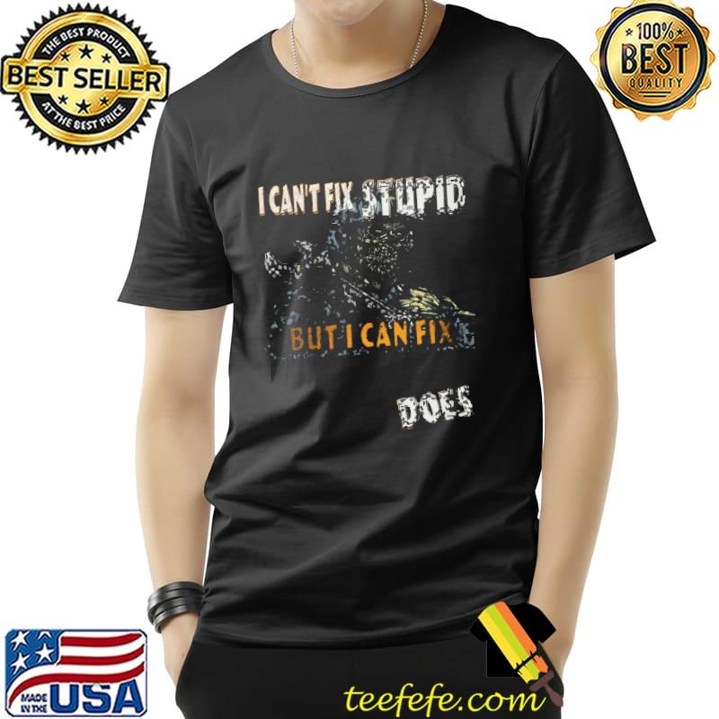 Aircraft mechanic can't fix stupid but what stupid skull s Unisex Aircraft mechanic can't fix stupid but what stupid skull s Unisex