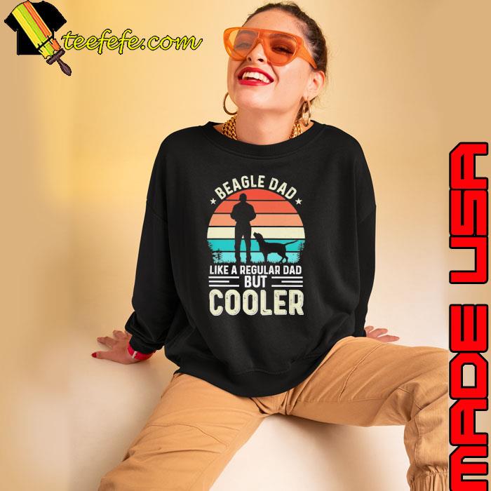 Beagle Dad Like a regular dad but cooler vintage shirt