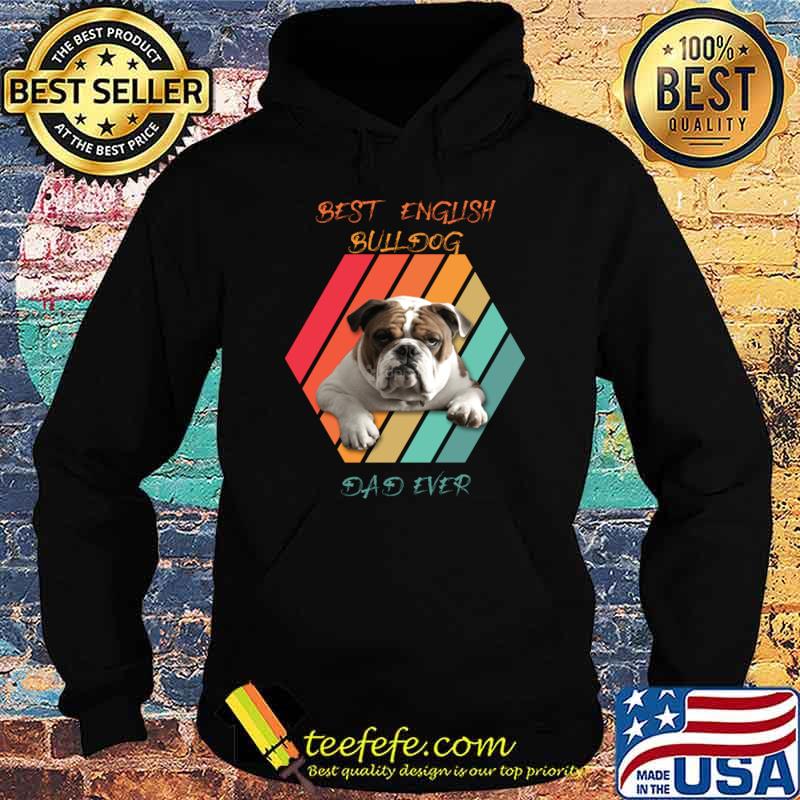 Best English Bulldog Dad Ever Vintage T-Shirt