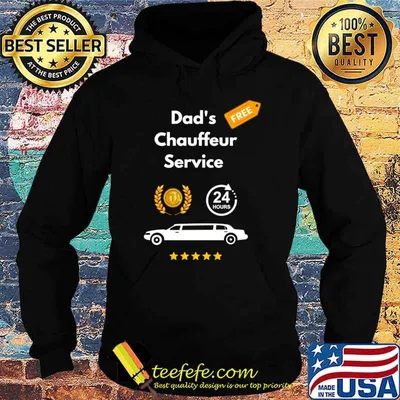 Dad's Chauffeur Service 24 Hourss Taxi Limousine Five Stars T-Shirt