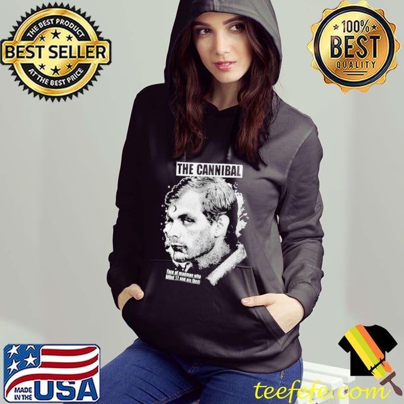 Death Is Coming Dahmer The Cannibal s Hoodie Death Is Coming Dahmer The Cannibal s Hoodie