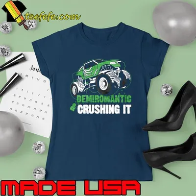 Demiromantic Pride Monster Truck Demiromantic & Crushing It T-Shirt