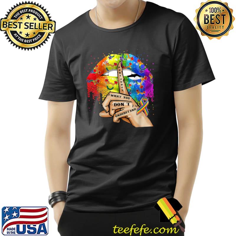 Don't Judge What You Don't Understand Lgbt Pride Watercolor Lip T-Shirt
