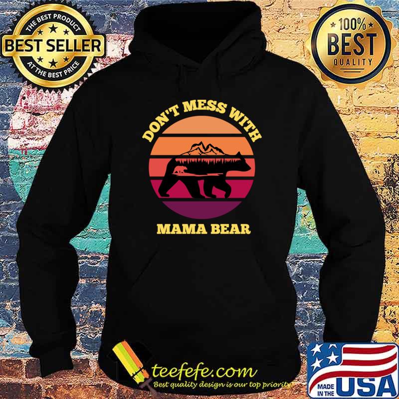 Don't Mess With Mama Bear Vintage Special Mom Mothers day T-Shirt