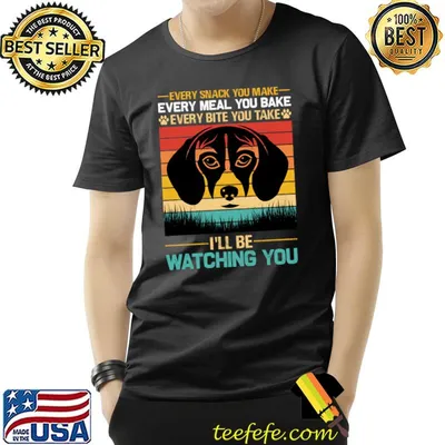 Every Snack Make Every Meal Bake Bite You Take Watching Vintage Dog T-Shirt