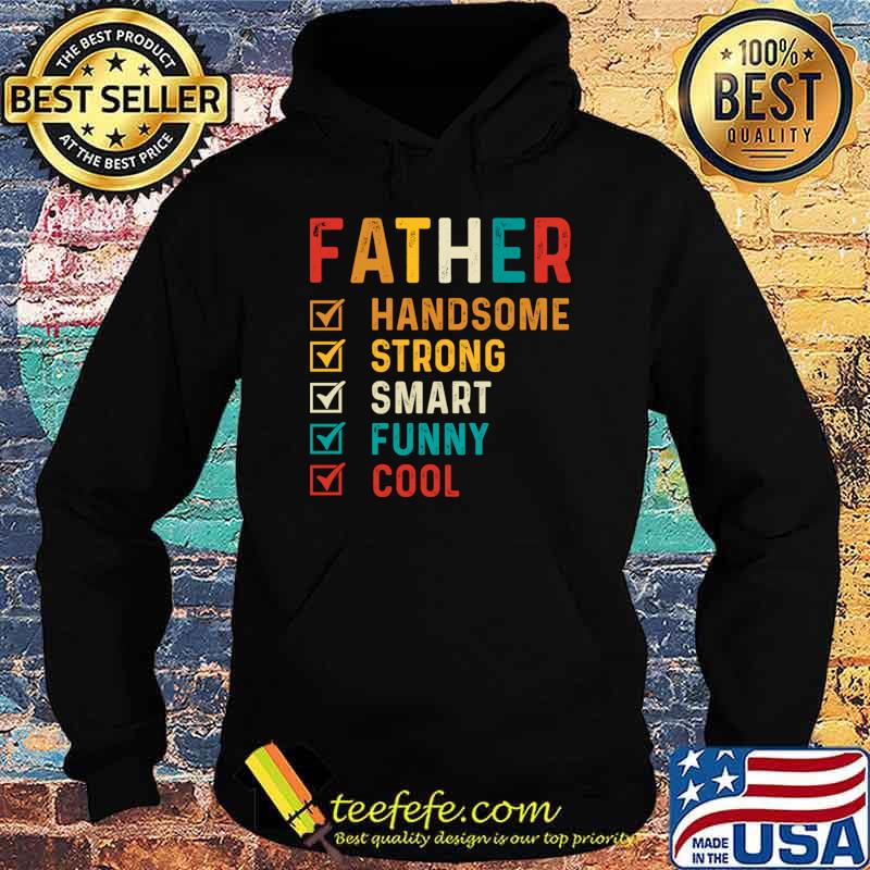 Father Handsome Strong Smart Cool Retro T-Shirt