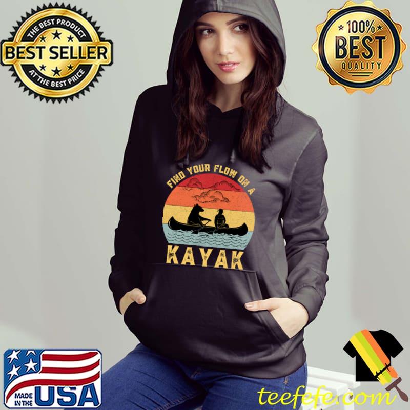 Find Your Flow On A Kayak Woman And Bear Vintage T-Shirt Hoodie Find Your Flow On A Kayak Woman And Bear Vintage T-Shirt Hoodie