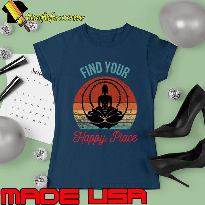 Find Your Happy Place Vintage Silhouette Buddha Lotus Flower T-Shirt