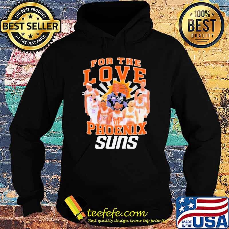 For The Love Of Phoenix Suns Basketball Signatures Shirt For The Love Of Phoenix Suns Basketball Signatures Shirt