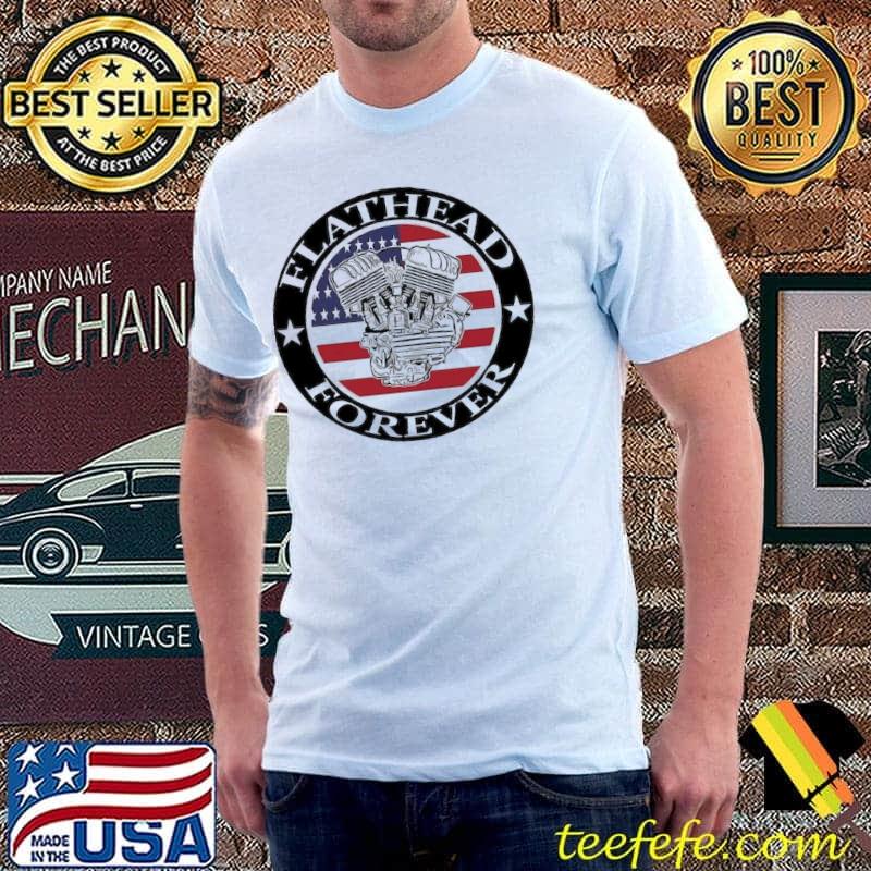 Ford Flatheads Forever Motor Metal American flag shirt
