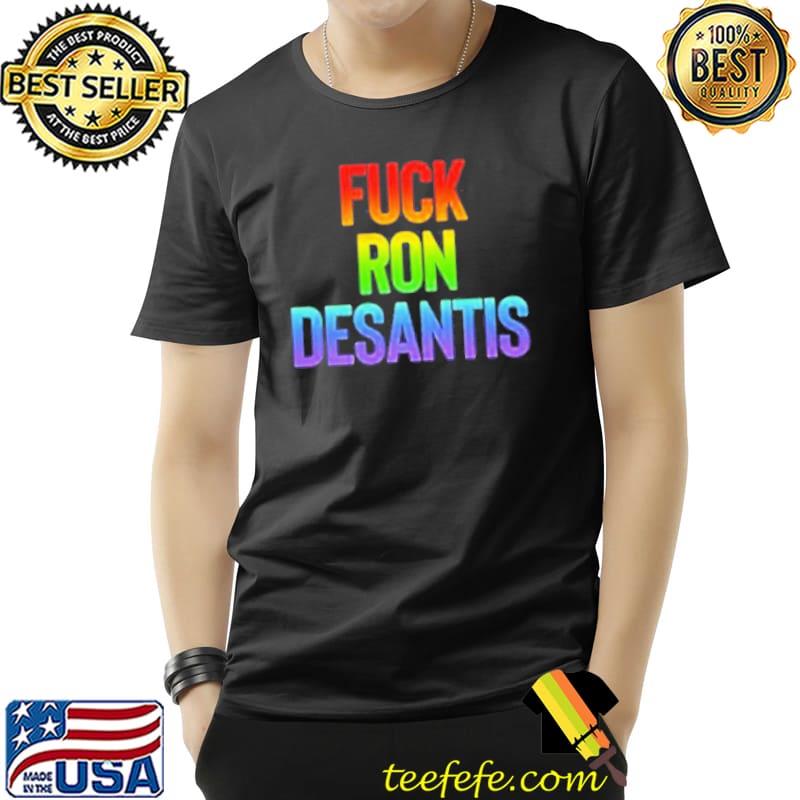Fuck Ron Desantis rainbow s Unisex Fuck Ron Desantis rainbow s Unisex