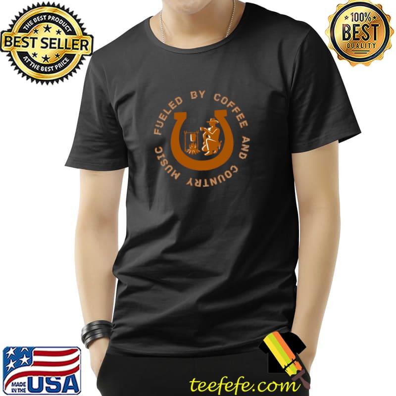 Fueled by coffee and country music T-Shirt