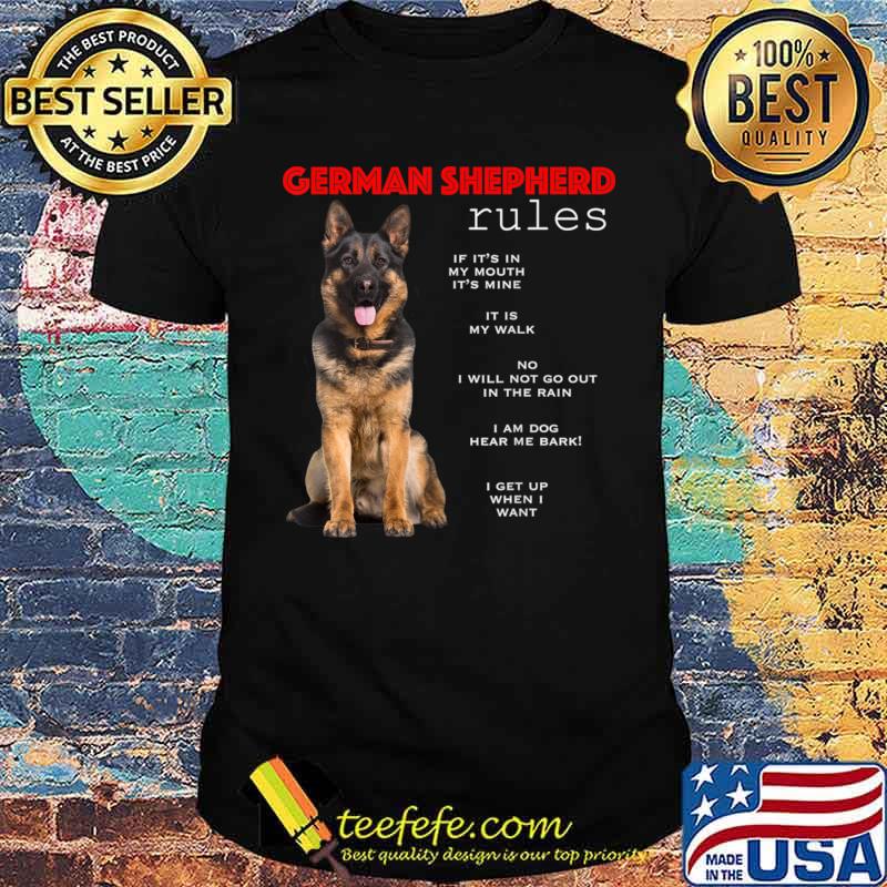 German Shepherd Rules My Mouth It's Mine Will Not Go Out T-Shirt Unisex German Shepherd Rules My Mouth It's Mine Will Not Go Out T-Shirt Unisex