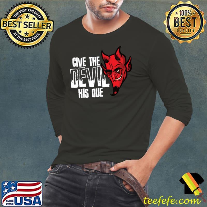 Give The Devil His Due Cartoon Devil Head v2 T-Shirt Long Sleeve Tee Give The Devil His Due Cartoon Devil Head v2 T-Shirt Long Sleeve Tee
