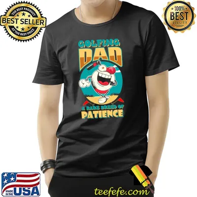 Golfing Dad A Rare Breed Of Patience T-Shirt