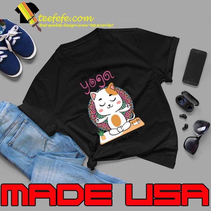 Good days start with yoga life flows better cat T-Shirt Unisex Good days start with yoga life flows better cat T-Shirt Unisex