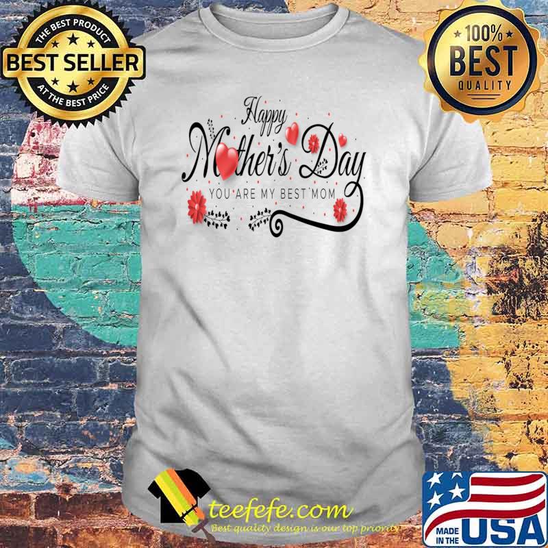 Happy Mothers Day You Are The Best Mum Hearts T-Shirt Unisex Happy Mothers Day You Are The Best Mum Hearts T-Shirt Unisex