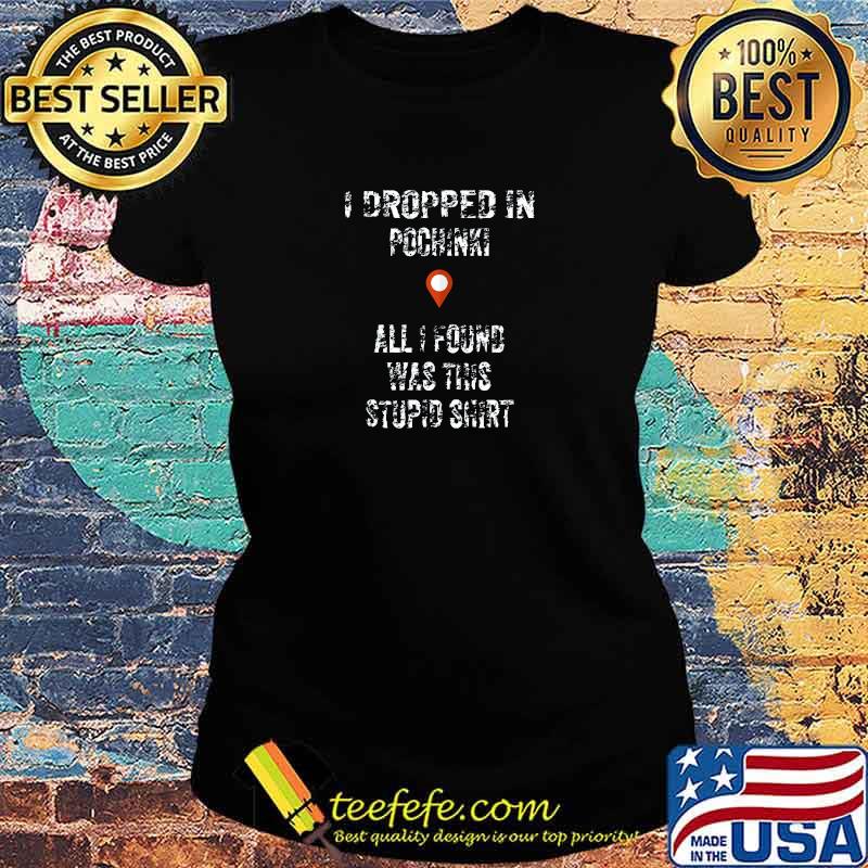 I dropped in pochinki all i found was this stupid T-Shirt Ladies tee I dropped in pochinki all i found was this stupid T-Shirt Ladies tee