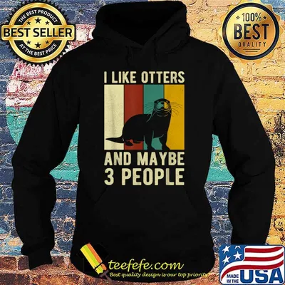 I like otters and maybe 3 people vintage T-Shirt