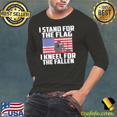 I Stand For The Flag Kneel For The Fallen Memorial Day flag Shirt