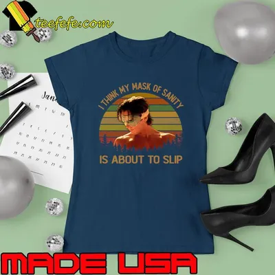 I Think My Mask Of Sanity Is About To Slip Vintage T-Shirt