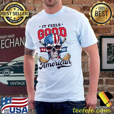 It Feels Good American Skull American Flag 4th Of July Golf T-Shirt