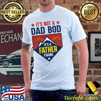 It's Not A Dad Bod It's A Father Figure Stars Vintage Father's Day T-Shirt