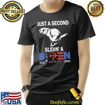 Just a second slidin' a biden dog election 2024 shirt