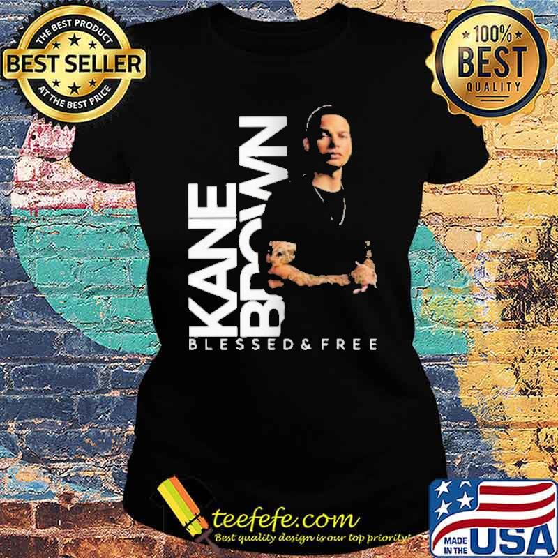 Kane Brown blessed and free s Ladies tee Kane Brown blessed and free s Ladies tee