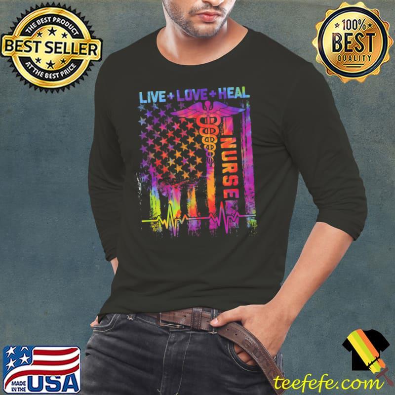 Live Love Heal American US Flag Heartbeat Watercolor Nurse Day T-Shirt Long Sleeve Tee Live Love Heal American US Flag Heartbeat Watercolor Nurse Day T-Shirt Long Sleeve Tee